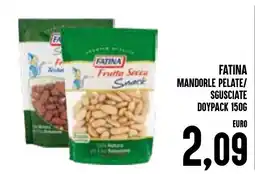 Al Discount Fatina Frutta Secca Snack Mandorle Pelate offerta
