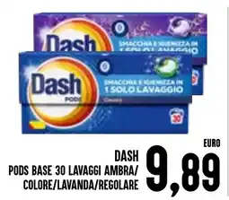 Al Discount Dash pods base 30 lavaggi ambra/colore/lavanda/regolare offerta