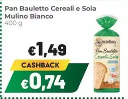 Coop famiglia cooperativa Pan Bauletto Cereali e Soia Mulino Bianco offerta