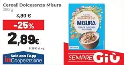 Coop famiglia cooperativa Cereali Dolcesenza Misura offerta