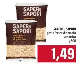 Emi Supermercati Saper di sapori pasta fresca di semola offerta