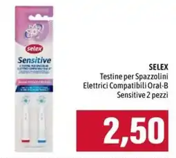 Emi Supermercati Selex Testine per Spazzolini Elettrici Compatibili Oral-B Sensitive offerta