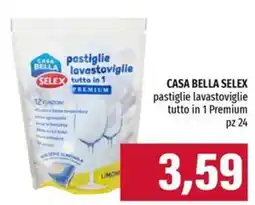 Emi Supermercati Casa Bella Selex pastiglie lavastoviglie tutto in 1 Premium offerta
