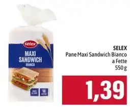 Emi Supermercati Selex Pane Maxi Sandwich Bianco offerta