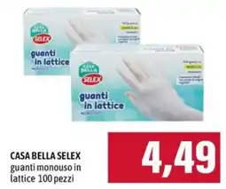Emi Supermercati Casa Bella Selex guanti in lattice offerta
