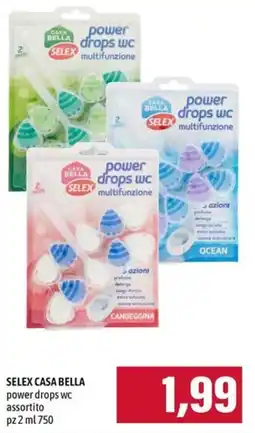 Emi Supermercati SELEX CASA BELLA power drops wc offerta