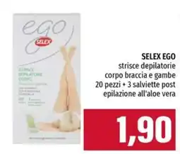 Emi Supermercati SELEX EGO strisce depilatorie corpo braccia e gambe offerta