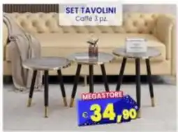 Punto Shopping Megastore Set tavolini Caffè offerta