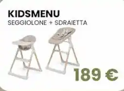 Prenatal Kidsmenu seggiolone + sdraietta offerta