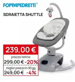 Prenatal Foppapedretti Sdraietta Shuttle offerta