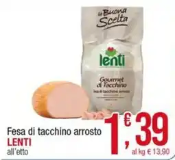 Maxi Sidis Fesa di tacchino arrosto LENTI offerta