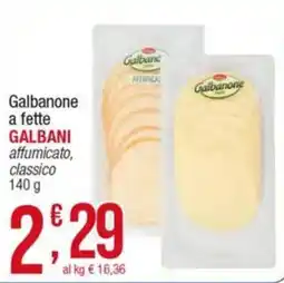 Maxi Sidis Galbanone a fette GALBANI affumicato, classico offerta