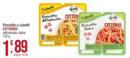 Maxi Sidis Pancetta a cubetti CITTERIO affumicata, dolce offerta
