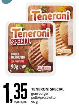 PRO7 Supermercati Teneroni Special gran burger pollo/prosciutto offerta
