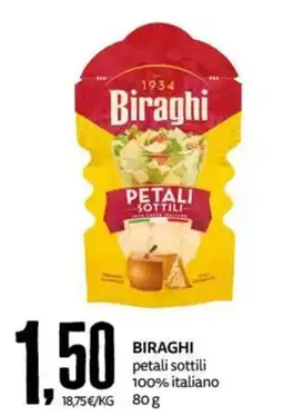 PRO7 Supermercati Biraghi petali sottili offerta
