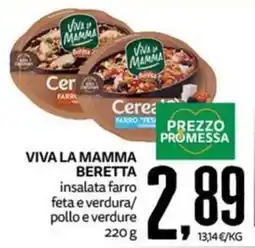 PRO7 Supermercati Viva la mamma beretta insalata farro feta e verdura/pollo e verdure offerta
