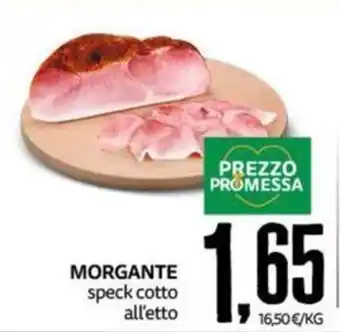 PRO7 Supermercati Morgante speck cotto all'etto offerta