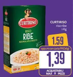 PRO7 Supermercati Curtiriso riso ribe offerta