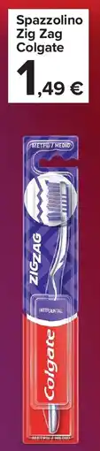 Carrefour Colgate Spazzolino Zig Zag offerta