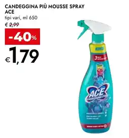 Bennet Candeggina più mousse spray Ace offerta