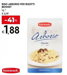 Bennet Riso Arborio per risotti Bennet offerta
