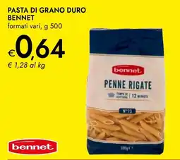 Bennet Pasta di grano duro Bennet offerta