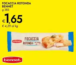 Bennet Focaccia rotonda bennet offerta