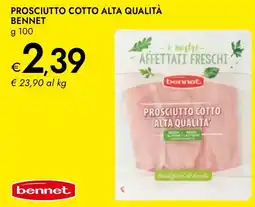 Bennet Prosciutto cotto alta qualità bennet offerta