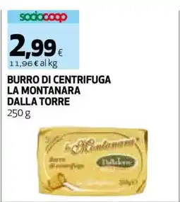 Coop Burro di centrifuga La Montanara Dalla Torre offerta