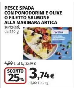 Coop PESCE SPADA CON POMODORINI E OLIVE O FILETTO SALMONE ALLA MARINARA ARTICA offerta