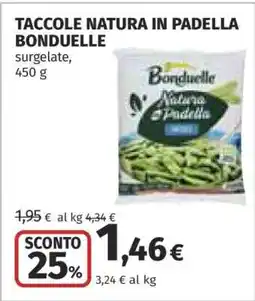 Coop TACCOLE NATURA IN PADELLA BONDUELLE offerta