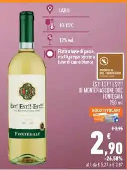 Conad Est!!! Est!!! Est!!! di Montefiascone DOC Fontegaia 750 ml offerta