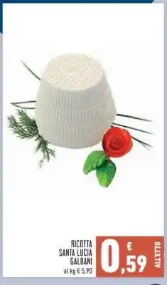 Conad RICOTTA SANTA LUCIA GALBANI offerta