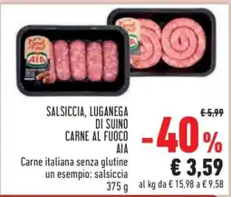 Conad Salsiccia, Luganega di Suino Carne al Fuoco AIA offerta