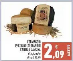 Conad Formaggio Pecorino Scoparolo L'Antica Cascina offerta