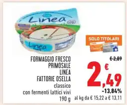 Conad Formaggio Fresco Primosale Linea Fattorie Osella offerta