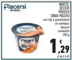 Conad MOUSSE, DESSERT PROTEICO CONAD PIACERSI offerta