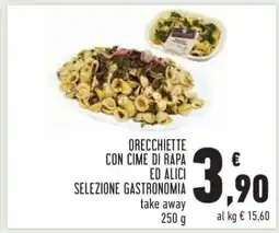 Conad ORECCHIETTE CON CIME DI RAPA ED ALICI offerta