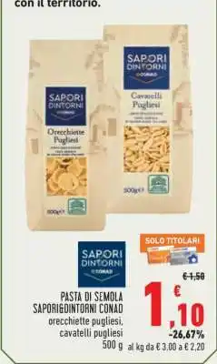 Conad Pasta di Semola Sapori&Dintorni Conad offerta