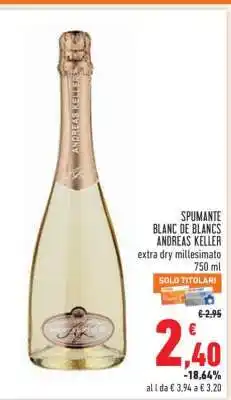 Conad SPUMANTE BLANC DE BLANCS ANDREAS KELLER offerta
