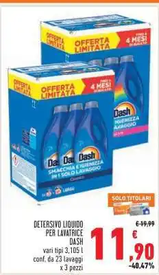 Conad DETERSIVO LIQUIDO PER LAVATRICE DASH offerta