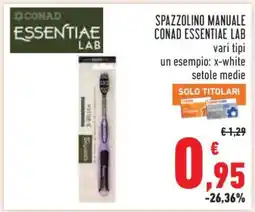 Conad Spazzolino Manuale Conad Essentiae Lab offerta