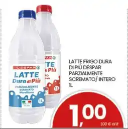 Eurospar LATTE FRIGO DURA DI PIÙ DESPAR offerta