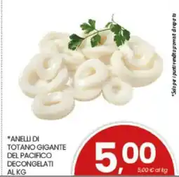 Eurospar ANELLI DI TOTANO GIGANTE DEL PACIFICO DECONGELATI AL KG offerta
