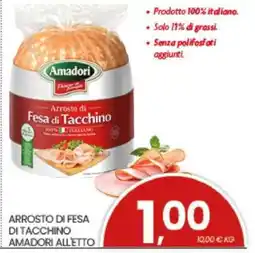 Eurospar ARROSTO DI FESA DI TACCHINO AMADORI ALLETTO offerta