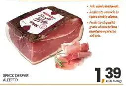 Eurospar SPECK DESPAR ALLETTO offerta