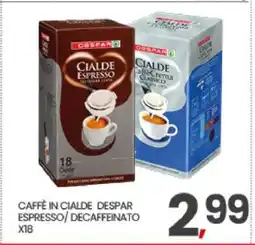 Eurospar Caffè in cialde Despar Espresso/Decaffeinato x18 offerta