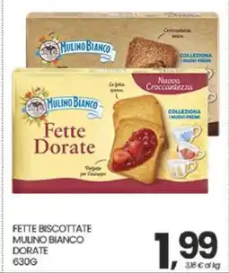 Eurospar FETTE BISCOTTATE MULINO BIANCO DORATE offerta