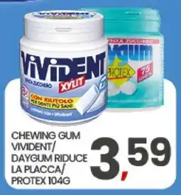 Eurospar CHEWING GUM VIVIDENT/DAYGUM RIDUCE LA PLACCA/PROTEX 104G offerta