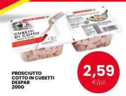 Eurospar PROSCIUTTO COTTO IN CUBETTI DESPAR offerta
